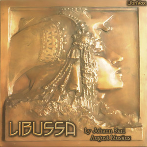 Libussa - Johann Karl August MUSÄUS Audiobooks - Free Audio Books | Knigi-Audio.com/en/