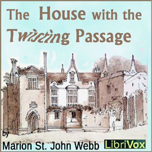 The House with the Twisting Passage - Marion St. John Webb Audiobooks - Free Audio Books | Knigi-Audio.com/en/