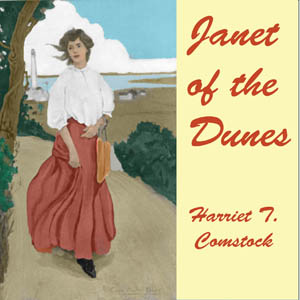 Janet of the Dunes - Harriet Theresa COMSTOCK Audiobooks - Free Audio Books | Knigi-Audio.com/en/