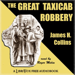The Great Taxicab Robbery - James H. COLLINS Audiobooks - Free Audio Books | Knigi-Audio.com/en/