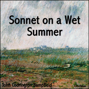 Sonnet on a Wet Summer - John Codrington BAMPFIELD Audiobooks - Free Audio Books | Knigi-Audio.com/en/
