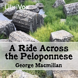 A Ride Across the Peloponnese - George MACMILLAN Audiobooks - Free Audio Books | Knigi-Audio.com/en/