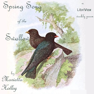 Spring Song of the Swallow - Marietta Holley Audiobooks - Free Audio Books | Knigi-Audio.com/en/