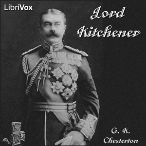 Lord Kitchener - G. K. Chesterton Audiobooks - Free Audio Books | Knigi-Audio.com/en/