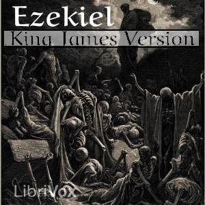 Bible (KJV) 26: Ezekiel - King James Version Audiobooks - Free Audio Books | Knigi-Audio.com/en/