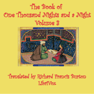 The Book of A Thousand Nights and a Night (Arabian Nights), Volume 03 - Anonymous Audiobooks - Free Audio Books | Knigi-Audio.com/en/