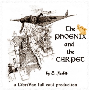 The Phoenix and the Carpet (version 3 Dramatic Reading) - E. Nesbit Audiobooks - Free Audio Books | Knigi-Audio.com/en/