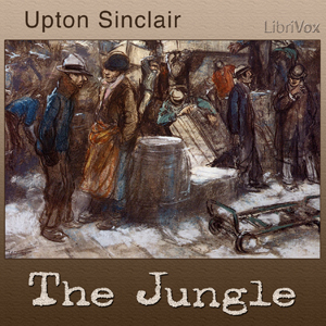 The Jungle - Upton Sinclair Audiobooks - Free Audio Books | Knigi-Audio.com/en/