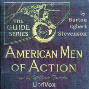 American Men of Action - Burton Egbert Stevenson Audiobooks - Free Audio Books | Knigi-Audio.com/en/