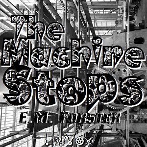 The Machine Stops (version 4) - E. M. Forster Audiobooks - Free Audio Books | Knigi-Audio.com/en/