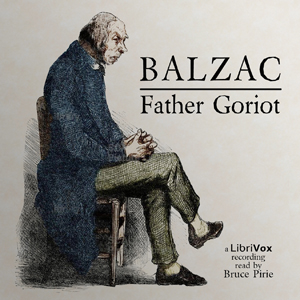 Father Goriot (version 2) - Honoré de Balzac Audiobooks - Free Audio Books | Knigi-Audio.com/en/