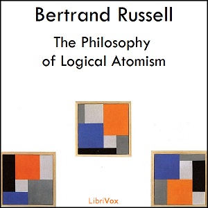 The Philosophy of Logical Atomism - Bertrand Russell Audiobooks - Free Audio Books | Knigi-Audio.com/en/