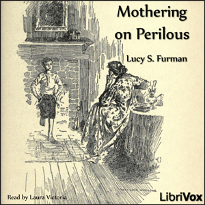 Mothering on Perilous - Lucy S. FURMAN Audiobooks - Free Audio Books | Knigi-Audio.com/en/