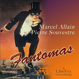 Fantômas - Marcel ALLAIN Audiobooks - Free Audio Books | Knigi-Audio.com/en/