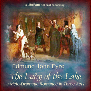 The Lady of the Lake - Edmund John EYRE Audiobooks - Free Audio Books | Knigi-Audio.com/en/