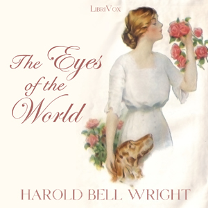 The Eyes Of The World - Harold Bell WRIGHT Audiobooks - Free Audio Books | Knigi-Audio.com/en/