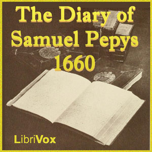 The Diary of Samuel Pepys 1660 - Samuel PEPYS Audiobooks - Free Audio Books | Knigi-Audio.com/en/