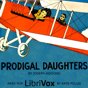 Prodigal Daughters - Joseph HOCKING Audiobooks - Free Audio Books | Knigi-Audio.com/en/