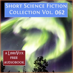 Short Science Fiction Collection 062 - Various Audiobooks - Free Audio Books | Knigi-Audio.com/en/