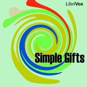 Simple Gifts - Joseph BRACKETT Audiobooks - Free Audio Books | Knigi-Audio.com/en/