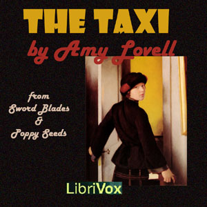 The Taxi - Amy Lowell Audiobooks - Free Audio Books | Knigi-Audio.com/en/