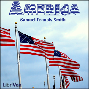 America - Samuel Francis SMITH Audiobooks - Free Audio Books | Knigi-Audio.com/en/