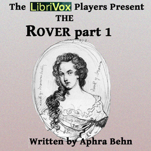 The Rover (Part One) - Aphra BEHN Audiobooks - Free Audio Books | Knigi-Audio.com/en/