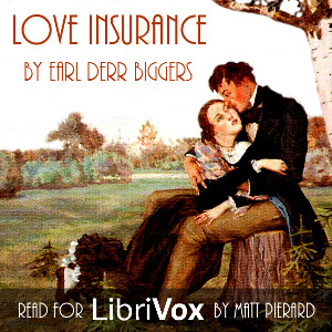 Love Insurance (version 2) - Earl Derr Biggers Audiobooks - Free Audio Books | Knigi-Audio.com/en/