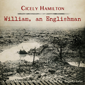 William, An Englishman - Cicely HAMILTON Audiobooks - Free Audio Books | Knigi-Audio.com/en/