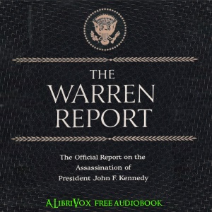 Report of the President's Commission on the Assassination of President Kennedy (The Warren Report) - The President's Commission on the Assassination of Audiobooks - Free Audio Books | Knigi-Audio.com/en/