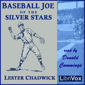 Baseball Joe of the Silver Stars - Howard R. Garis Audiobooks - Free Audio Books | Knigi-Audio.com/en/