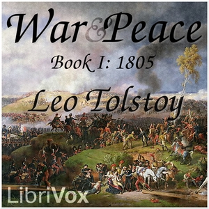 War and Peace, Book 01: 1805 - Leo Tolstoy Audiobooks - Free Audio Books | Knigi-Audio.com/en/