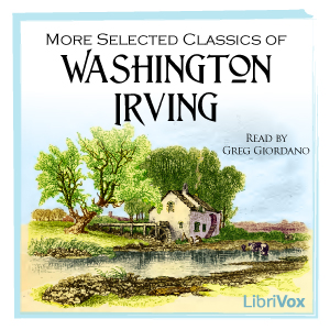 More Selected Classics of Washington Irving - Washington Irving Audiobooks - Free Audio Books | Knigi-Audio.com/en/