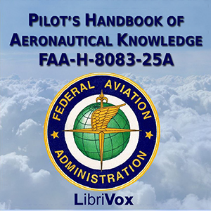 Pilot's Handbook of Aeronautical Knowledge FAA-H-8083-25A - Federal Aviation Administration Audiobooks - Free Audio Books | Knigi-Audio.com/en/