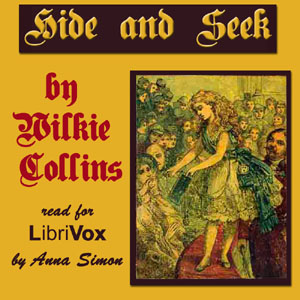 Hide and Seek - Wilkie Collins Audiobooks - Free Audio Books | Knigi-Audio.com/en/