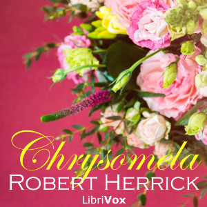 Chrysomela - Robert Herrick Audiobooks - Free Audio Books | Knigi-Audio.com/en/