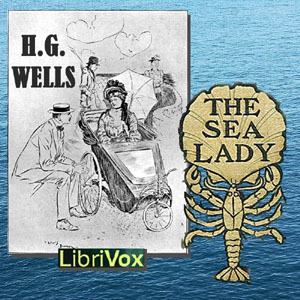 The Sea Lady - H. G. Wells Audiobooks - Free Audio Books | Knigi-Audio.com/en/