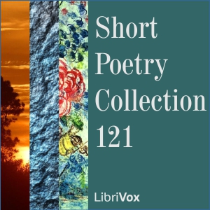 Short Poetry Collection 121 - Various Audiobooks - Free Audio Books | Knigi-Audio.com/en/