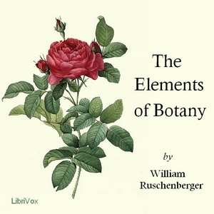 The Elements of Botany - William Ruschenberger Audiobooks - Free Audio Books | Knigi-Audio.com/en/