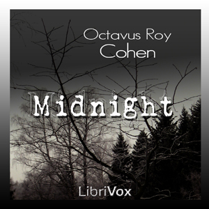 Midnight - Octavus Roy COHEN Audiobooks - Free Audio Books | Knigi-Audio.com/en/