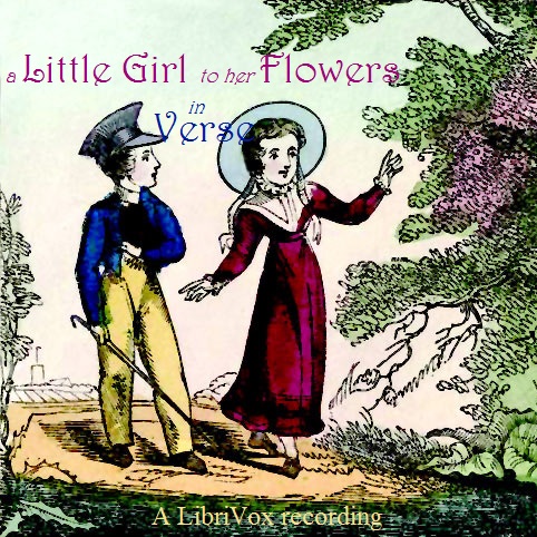 A Little Girl to Her Flowers - Anonymous Audiobooks - Free Audio Books | Knigi-Audio.com/en/