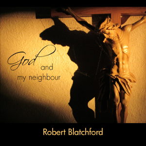 God and my Neighbour - Robert BLATCHFORD Audiobooks - Free Audio Books | Knigi-Audio.com/en/