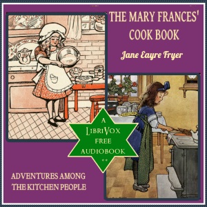 The Mary Frances Cook Book - Jane Eayre FRYER Audiobooks - Free Audio Books | Knigi-Audio.com/en/