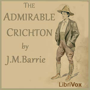 The Admirable Crichton - J. M. Barrie Audiobooks - Free Audio Books | Knigi-Audio.com/en/