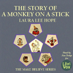 The Story of a Monkey on a Stick - Laura Lee Hope Audiobooks - Free Audio Books | Knigi-Audio.com/en/