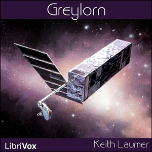 Greylorn - Keith Laumer Audiobooks - Free Audio Books | Knigi-Audio.com/en/