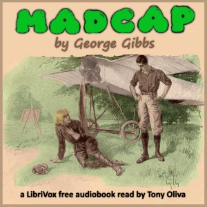 Madcap - George Gibbs Audiobooks - Free Audio Books | Knigi-Audio.com/en/