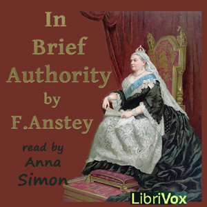 In Brief Authority - F. Anstey Audiobooks - Free Audio Books | Knigi-Audio.com/en/