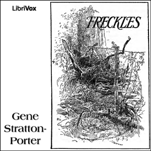 Freckles - Gene STRATTON-PORTER Audiobooks - Free Audio Books | Knigi-Audio.com/en/