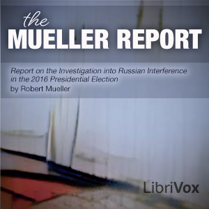 Report On The Investigation Into Russian Interference In The 2016 Presidential Election - Robert MUELLER Audiobooks - Free Audio Books | Knigi-Audio.com/en/
